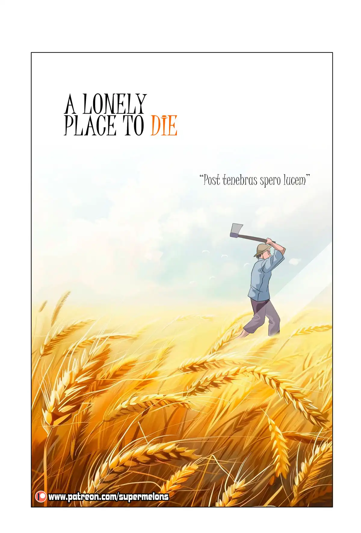 A Lonely Place To Die – Super Melons