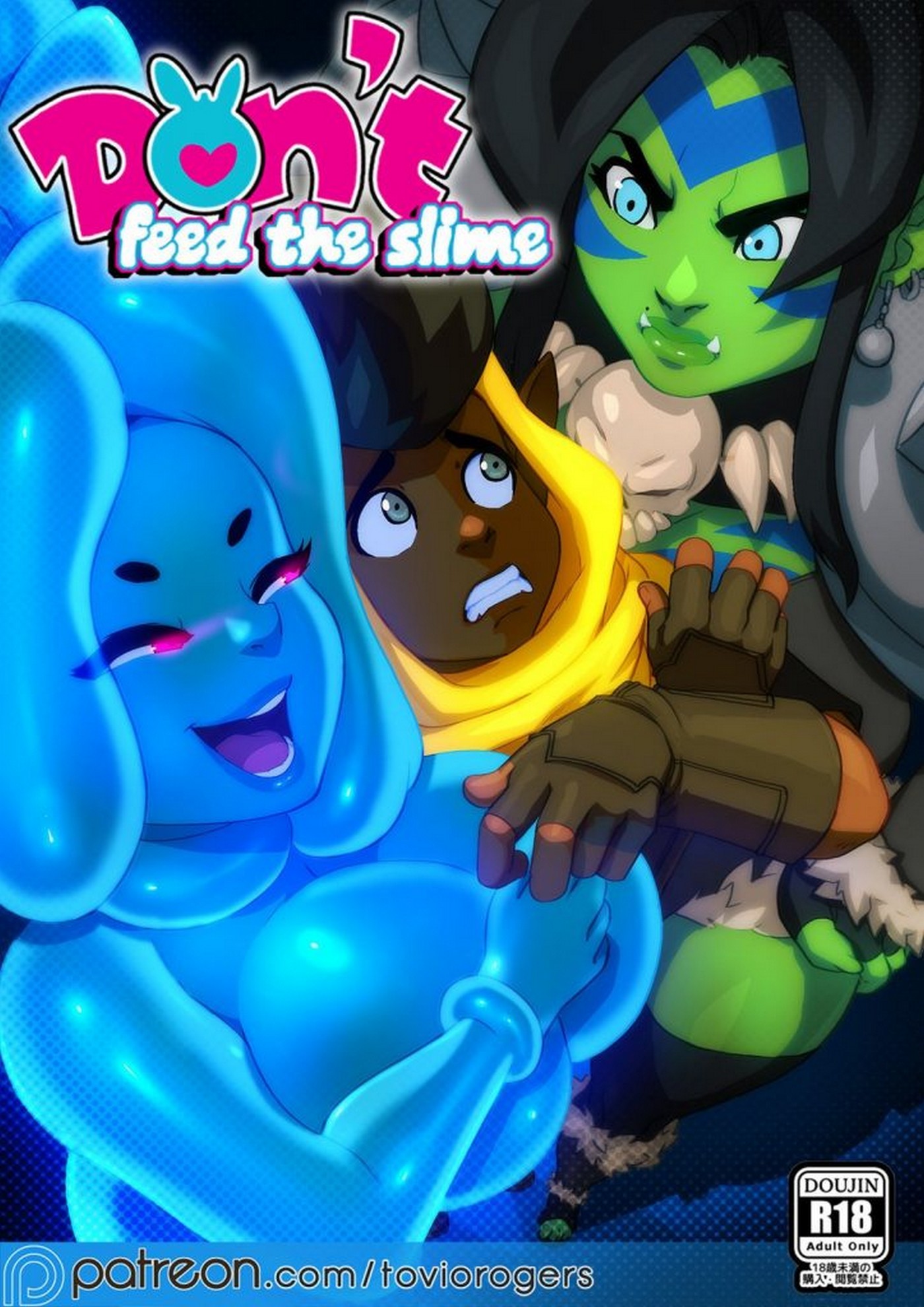 Don’t feed the slime – Tovio Rogers